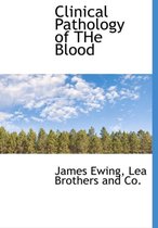 Clinical Pathology of the Blood