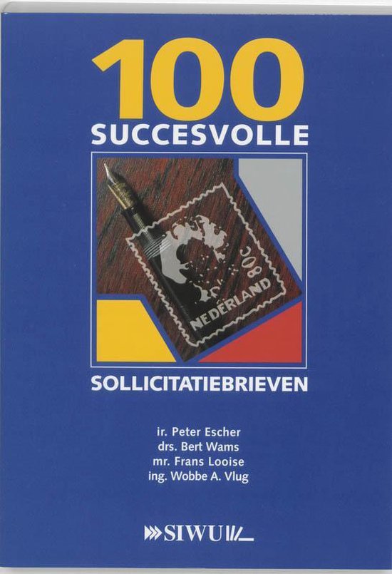 Cover van het boek '100 succesvolle sollicitatiebrieven' van P. Escher