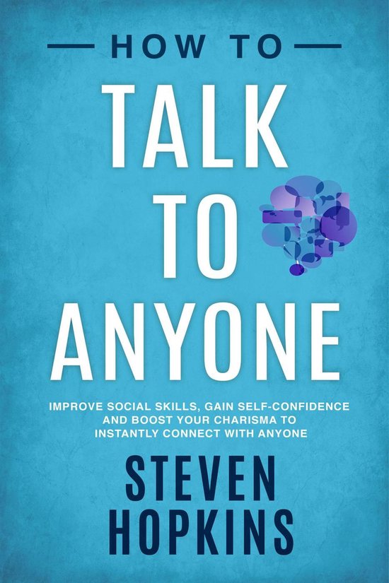 90Minute Success Guides How To Talk To Anyone (ebook), Steven Hopkins