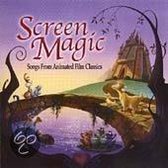 Screen Magic: Songs From Animated Film Classics