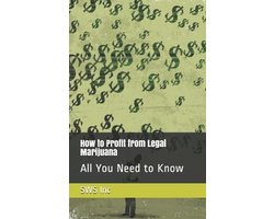 How to Profit from Legal Marijuana