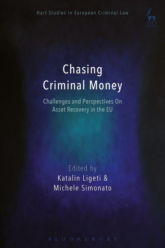 Hart Studies in European Criminal Law - Chasing Criminal Mon ... - cover
