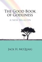 The Good Book of Godliness
