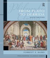 Philosophic Classics - Philosophic Classics: From Plato to Derrida