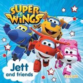 Super Wings - Jett and Friends