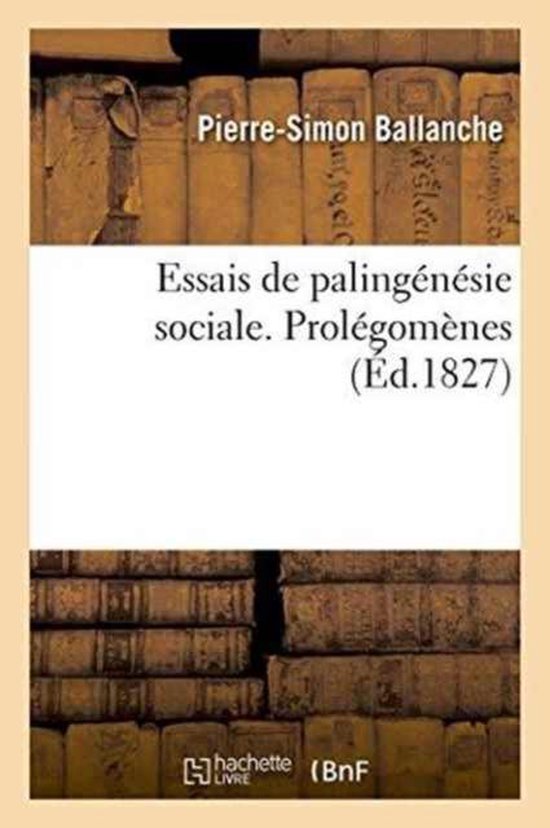 Essais de Paling�n�sie Sociale. Prol�gom�nes
