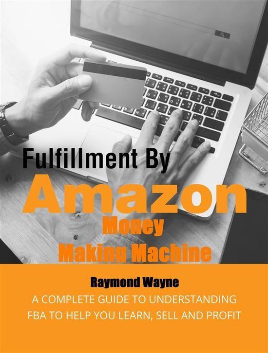 Fulfillment By Amazon Money Making Machine - cover