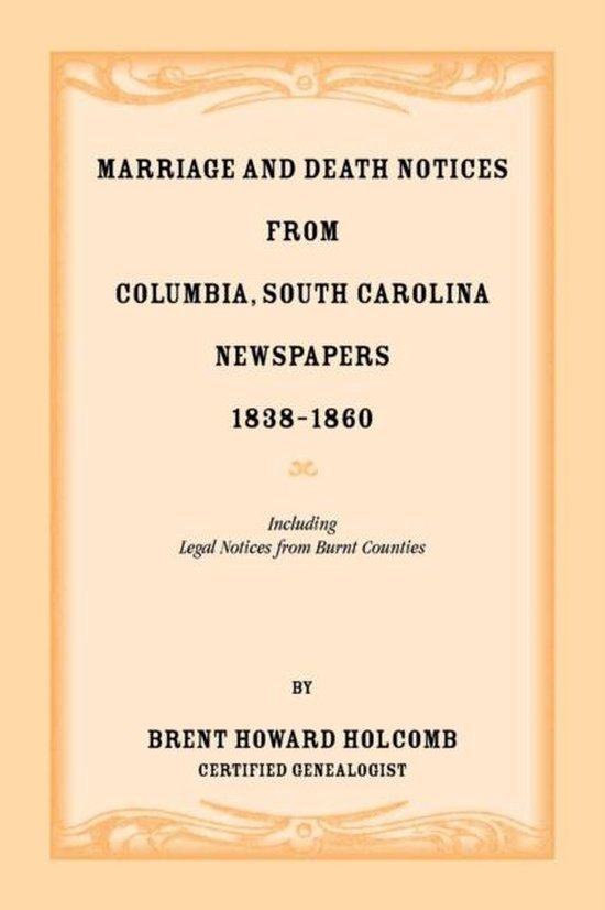 Marriage and Death Notices from Columbia, South Carolina, Newspapers
