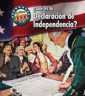 Que Es la Declaracion de Independencia?