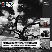 mitp Edition ProfiFoto - Schwarz-Weiß-Fotografie