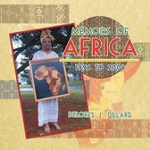 Memoirs of Africa, 1996 to 2009