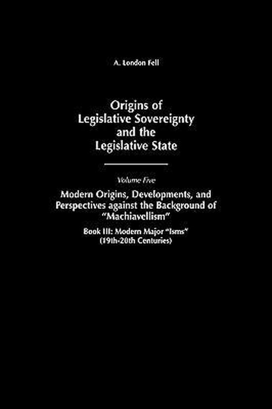 Origins of Legislative Sovereignty and the Legislative State