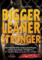 Bigger Leaner Stronger