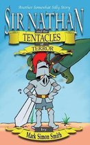 Sir Nathan and the Tentacles of Terror