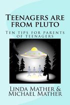 Teenagers are from pluto