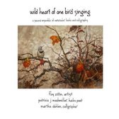 Wild Heart of One Bird Singing