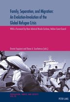 Population, Famille et Société / Population, Family, and Society 28 - Family, Separation and Migration: An Evolution-Involution of the Global Refugee Crisis
