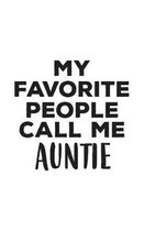 My Favorite People Call Me Auntie