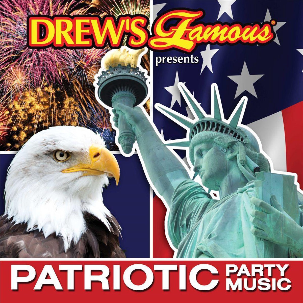 Drew's Famous - Patriotic Party Music