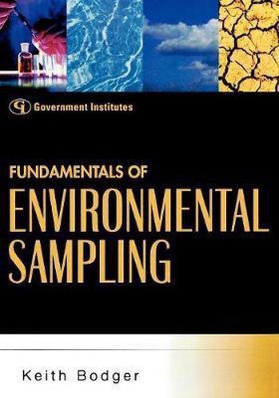 Fundamentals of Environmental Sampling, Keith Bodger 9780865879577