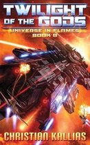 Universe in Flames- Twilight of the Gods