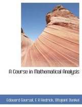 A Course in Mathematical Analysis
