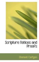 Scripture Notices and Proofs