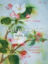 Watercolor: A New Beginning
