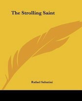 The Strolling Saint