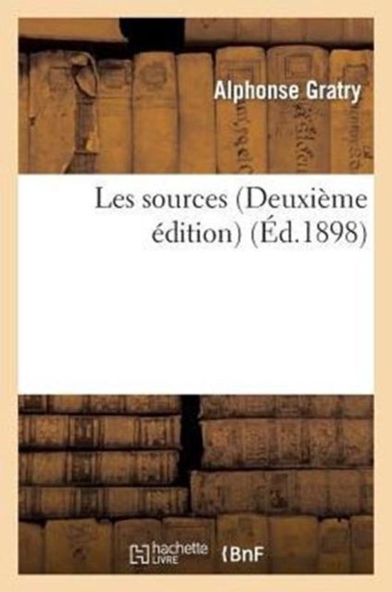 Les Sources (Deuxi me dition)