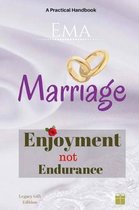 Marriage - Enjoyment Not Endurance