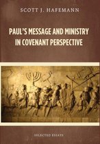 Paul's Message and Ministry in Covenant Perspective