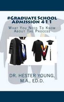 #graduate School Admission 411