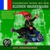 Franzosisch Lernen Mit  Dem Kleinen Wassermann/Otfried Preussler
