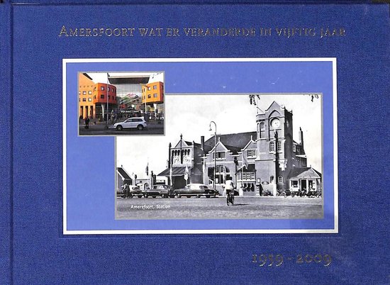 1959-2009 Amersfoort wat er veranderde in vijftig jaar - cover