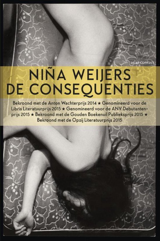 De consequenties - Niña Weijers | Highergroundnb.org