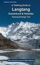 A Trekking Guide to Langtang