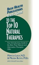 User's Guide to the Top 10 Natural Therapies