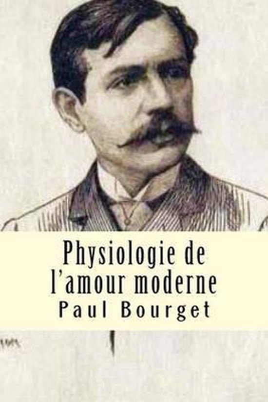 Physiologie de l'amour moderne