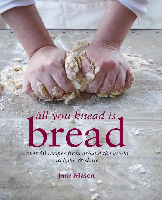 All You Knead Is Bread - cover