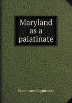 Maryland as a palatinate