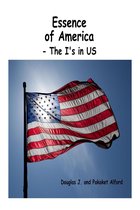 Essence of America: The I's in US