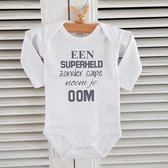 Baby  Rompertje met tekst |Een superhero zonder cape noem je oom  | lange mouw | wit met zwart | maat 50/56