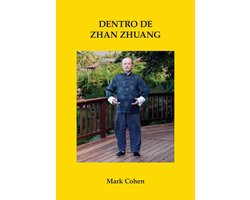 Dentro De Zhan Zhuang