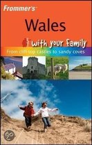 Frommer's Wales With Your Family
