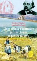 Nous allions a l'aventure par les champs et par les greves