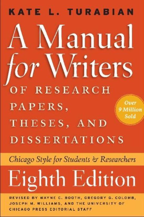 A Manual for Writers of Research Papers, Theses, and Dissertations