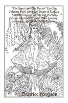 The Forest and The Dream  Fantasy Coloring Book Over 100 Pages of Fantasy Fairies, Magical Forests and Garden Scenes, Mythical Nature, Dark Fantasy, Creatures, and More (Adult Coloring Book)