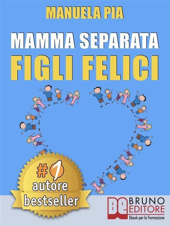 Mamma Separata Figli Felici - cover