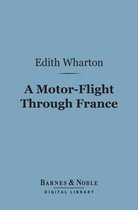 Barnes & Noble Digital Library - A Motor-Flight Through France (Barnes & Noble Digital Library)